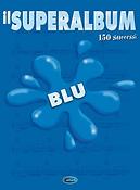 Superalbum Blu (Il) 150 Successi