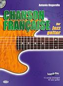 Antonio Ongarello: Chanson Francaise For Jazz Guitar