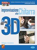 Antonello Nesta: Improvvisazione alla Chitarra in 3D