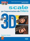 Alberto Bichi: Scale per l?improvvisazione alla Chitarra in 3D