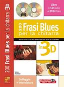 Silvio Astuto: 200 Frasi Blues per la Chitarra in 3D