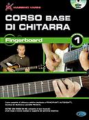 Corso Base Di Chitarra - Fingerboard Vol. 1