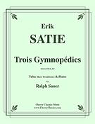 Trois Gymnop?die For Tuba or Bass Trombone & Piano