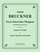 Ecce Sacerdos Magnus fuer 10-part Trombone Ensemble