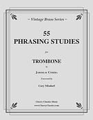 55 Phrasing Studies for Trombone
