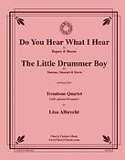 Do You Hear What I Hear/Little Drummer Boy