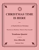 Christmas Time Is Here fuer Trombone Quartet