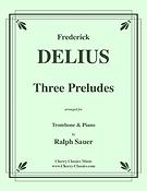Three Preludes fuer Trombone and Piano