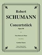Schumann: Concertstück Opus 86 fuer Four Horns