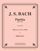 Partita BWV 1013 For Tuba or Bass Trombone Alone