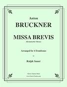 Missa Brevis fuer Trombone Quartet
