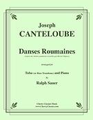 Jospeh Canteloube: Danses Roumaines For Tuba or Bass Trombone & Piano