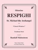 Respighi: St. Michael the Archangel from Church Windows