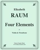 Elizabeth Raum: Four Elements for Violin and Trombone