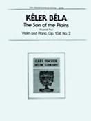 Keler Bela: The Son Of The Plains