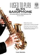 I Used to Play Alto Saxophone
