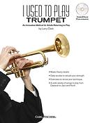 I Used To Play: Trumpet