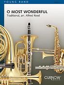Alfred Reed: O Most Wonderful (Partituur Harmonie)