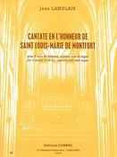 Jean Langlais: Cantate en l'honneur de Saint Louis(Marie de Montfort)