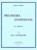 Jean Langlais: Première Symphonie