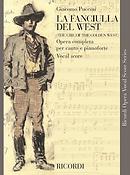 Giacomo Puccini:  La Fanciulla Del West -The Girl Of The Golden West