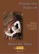 Marco den Toom: Fantasie over Psalm 108