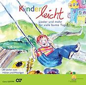 Kinderleicht. Lieder und mehr fuer viele bunte Tage
