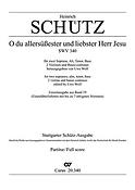 Heinrich Schutz: O du allersussester und liebster Herr Jesu (Partituur)