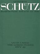 Schütz: Vater unser, der du bist im Himmel (Partituur)