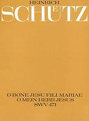 Schütz: O bone Jesu, fili Mariae
