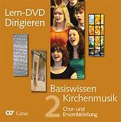 Basiswissen Kirchenmusik: DVD Workshop Dirigieren
