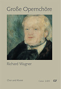 Chorbuch Grosse Opernchöre: Richard Wagner