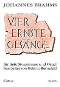 Vier ernste Ges?nge op. 121 [arr Bornefeld]