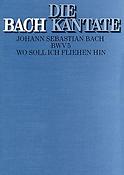 Bach: Kantate BWV 5 Wo soll ich fliehen hin  (Partituur)