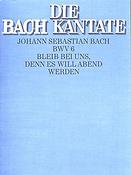 Bach: Bleib bei uns, denn es will Abend werden BWV 6 (Partituur)