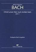 Bach: Christ, unser Herr, zum Jordan kam BWV 7 (Vocal Score)