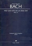 Bach: War Gott nicht mit uns diese Zeit BWV 14 (Partituur)