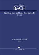 Bach: Gottlob! nun geht das Jahr zu Ende BWV 28 (Studiepartituur)