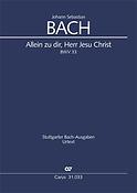 Bach: Allein zu dir, Herr Jesu Christ BWV 33 (Partituur)