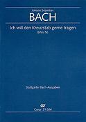Bach: Ich will den Kreuzstab gerne tragen BWV 56 (Partituur)