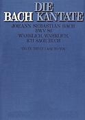 Bach: Kantate BWV 86 Wahrlich, Wahrlich, Ich Sage Euch (Partituur)