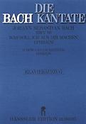 Bach: Kantate BWV 89 Was Soll Ich Aus Dir Machen, Ephraim (Vocal Score)