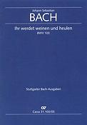 Bach: Kantate BWV 103 Ihr Werdet Weinen und Heulen (Vocal Score)