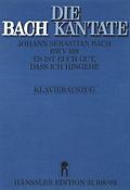 Bach: Kantate BWV 108 Es ist euch gut, dass ich hingehe (Vocal Score)