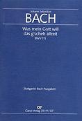 Bach: Kantate BWV 111 Was mein Gott will, das g'scheh allzeit (Studiepartituur)