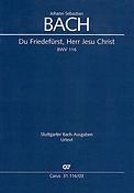 Bach: Kantate BWV 116 Du FriedeFirst, Herr Jesu Christ (Vocal Score)