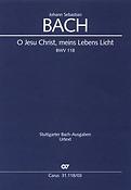 Bach: Kantate BWV 118 O Jesu Christ, meins Lebens Licht (Vocal Score)