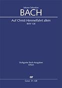 Bach: Kantate BWV 128 Auf Christi Himmelfahrt allein (Partituur)