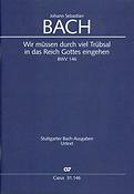 Bach: Wir Muessen Durch Viel Truebsal In Das Reich Gottes Eingehen BWV 146 (Partituur)