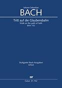 Bach: Kantate BWV 152 Tritt auf die Glaubensbahn (Partituur)